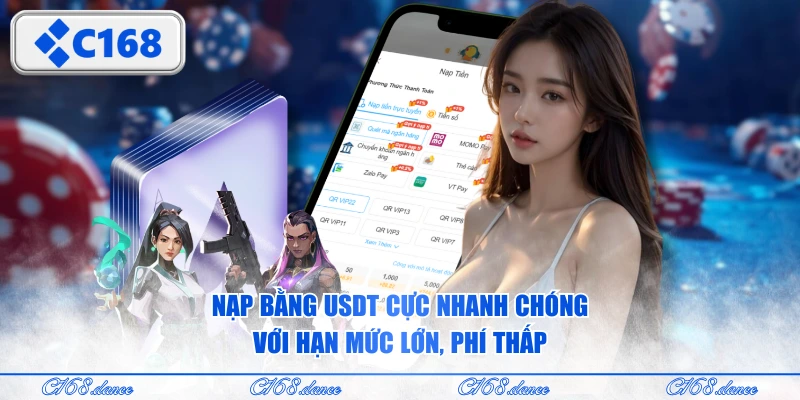 Nạp bằng USDT cực nhanh chóng với hạn mức lớn, phí thấp